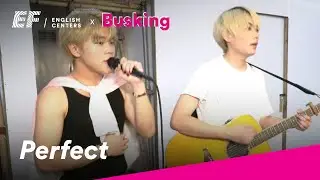 EF busking ｜Ed Sheeran ｜Perfect (Cover by Regent)