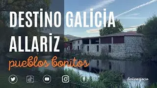 ​✅​ DESTINO GALICIA Allariz