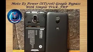 Moto E3 Power (XT1706) Frp,Google Lock Solution...