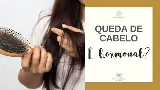 Queda de cabelo é problema de hormônio?