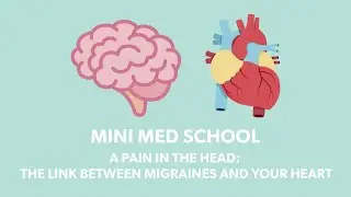 A Pain in the Head: The Link Between Migraines and Your Heart