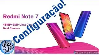 XIAOMI Redmi Note 7 Configuração