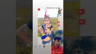 new bebee ka song  mhaeshvar DJ zon