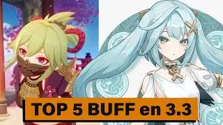 TOP 5 GROS BUFFS du Patch 3.3 (GENSHIN IMPACT)