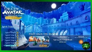 Avatar The Last Airbender Quest for Balance Spirit Trial 8 Fight Back the Bandits (Guide)