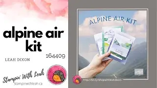 Alpine Air Kit - October 2024