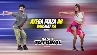 Ayega Maza Ab Barsat Ka Remix Dance Tutorial | Sona Day Dance | Ajay Poptron Tutorial
