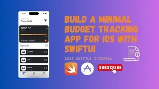 Master Your Finances: Build a Minimal Budget Tracking App for iOS with SwiftUI 2023 SwiftUI Tutorial