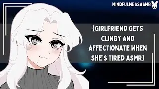 Will You Hold Me? (Tired Girlfriend ASMR)