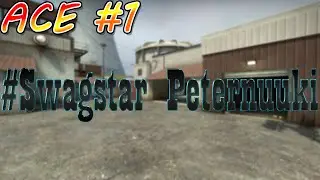 ACE №1 player #Swagstar Peternuuki (Nuke)