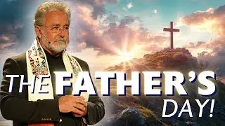 It’s the Father’s Days
