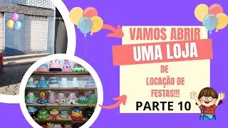 VAMOS ABRIR UMA LOJA DE PEGUE E MONTE/PARTE 10 #pegueemonte #festa #decoracao #festainfantil
