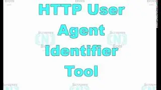 HTTP User Agent String Identifier Tool   Spoofing Search Engines via User Agent Spoofing