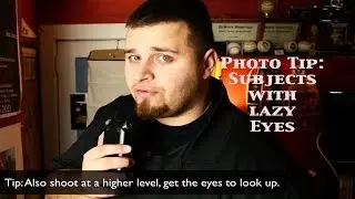 HOW TO PHOTOGRAPH PEOPLE WITH LAZY/WANDERING EYE:PHOTO TIP
