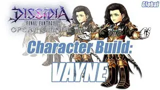 Dissidia Final Fantasy Opera Omnia Vayne Build