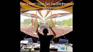 Painkiller -  Live Set Hadra Festival (2022)