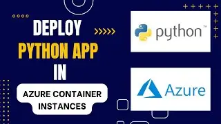 Master the art of deploying Flask apps in Azure Container Instances
