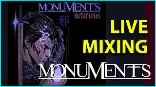 LIVE - Mixing the Monuments "Nefarious" Drum Playthrough
