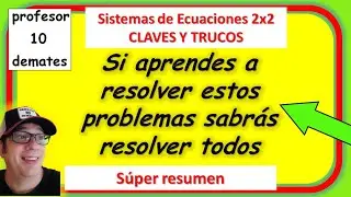 Problemas con SISTEMAS DE ECUACIONES resueltos |TRUCOS Y CLAVES  ejercicios