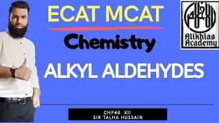 Ecat Mcat Chemistry Chp 8 XII , ALKYL HALLIDES , Apptitude Test | NED,Suet,KU,NUST