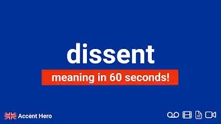 DISSENT - Meaning and Pronunciation