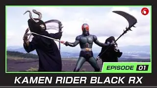 KAMEN RIDER BLACK RX | #1