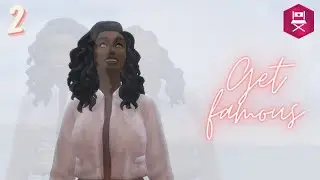 Let's Play The Sims 4 Get Famous - BELLA WILL BECOME THE NEXT BIG YOUTUBER ... someday maybe / Ep. 2