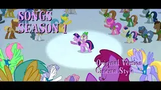 [Songs] My Little Pony Friendship is Magic - Season 1 (Cinema Style)