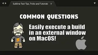 [CQ39] Easily execute a build in an external window on MacOS!