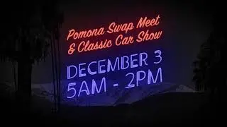 The Pomona Swap Meet & Classic Car Show is December 3rd!!