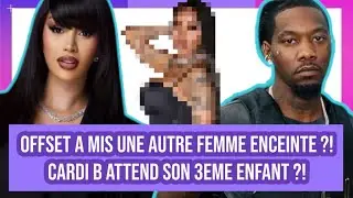 Offset a mis une autre femme enceinte ?! Cardi B attend son 3eme enfant ?! #WassvpGirls