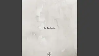 We Can Write