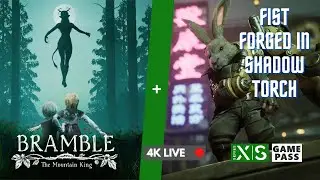 試玩《荊棘：群山之王》+《暗影火炬城》 #4K直播 #XBoxSeriesX #GamePass #廣東話 (27 Jun 2023)