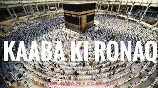 KAABA Ki RONAQ Doobara Bahal HO GAI | MAKKAH Haram Al sharif LATEST UPDATE @Tariqmajeedofficial