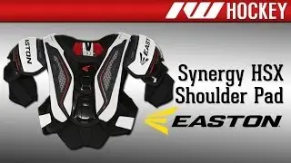Easton Synergy HSX Hockey Shoulder Pad Review