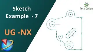Unigraphics NX- Sketch Example 7 with constraints and Dimensioning for beginners