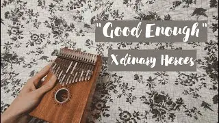 Xdinary Heroes -  Good Enough ||| Ellin Kalimba cover with tabs