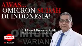 OMICRON SUDAH DI INDONESIA, INI YANG HARUS DILAKUKAN!