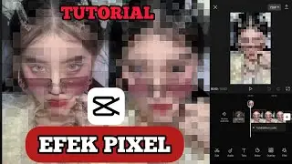tutorial efek pixel capcut