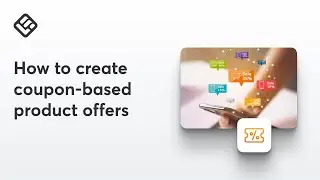 How to Create Coupon-Based Product Offers