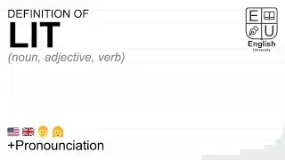 LIT meaning, definition & pronunciation | What is LIT? | How to say LIT