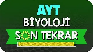 AYT BİYOLOJİ FULL TEKRAR | SON TEKRAR KAMPI 