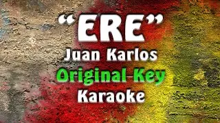 Juan Karlos - ERE (Karaoke)