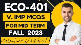 ECO401  Mid Term Preparation 2023 | Eco 401 Important Mcqs for Midterm 2023