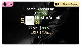 osu! | MasterAnimit | iconoclasm – perditus paradisus [Another] | FC!