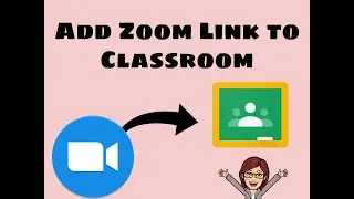 Post Your Class Zoom Code to Google Classroom