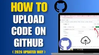 How to Upload Code in Github (New Method) - Add Project to Github Repository
