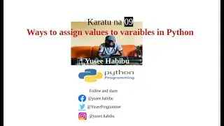 Karatu na 09 Ways to assign values to variables in Python