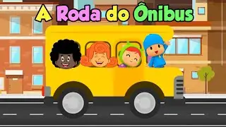 A Roda do Ônibus | The Wheels on the Bus | Música Infantil
