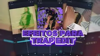 EFEITOS PARA TRAP EDIT!!! |Android (Alight Motion) [Dannxz]